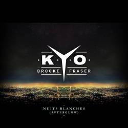 Kyo : Nuits Blanches (Afterglow)